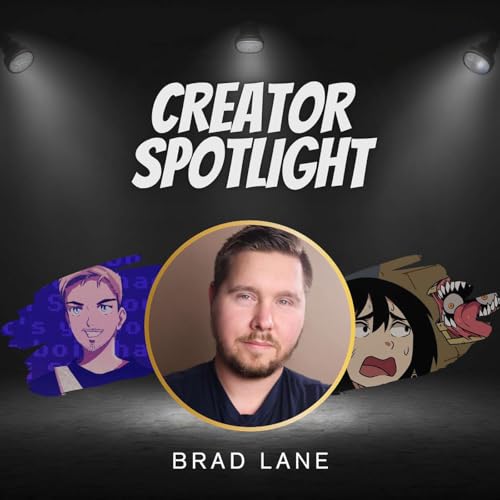 Creator Spotlight: Brad Lane