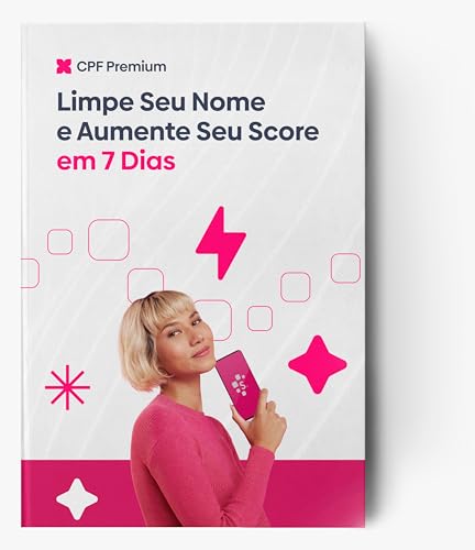 Limpe Seu Nome e Aumente Seu Score em 7 Dias