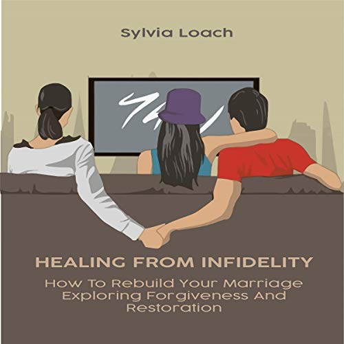 Healing from Infidelity by Sylvia Loach episode artwork