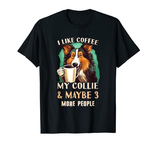 Collie Coffee Outfit - Dog Coffee Design & Coffee Collie Camiseta