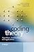 Coding Theory: Algorithms, Architectures and Applications