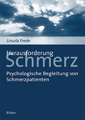 Herausforderung Schmerz: Psychologische Begleitung von Schmerzpatienten., 18