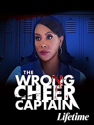 THE WRONG CHEER CAPTAIN