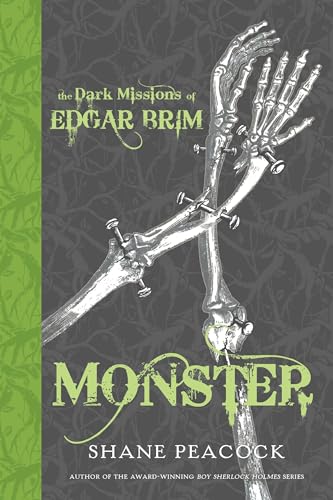 The Dark Missions of Edgar Brim: Monster