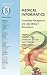 Medical Informatics: Knowledge Management and Data Mining in Biomedicine (Integrated Series in Information Systems (8))