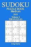 300 Medium Sudoku Puzzle Book - 2018
