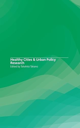 Healthy Cities and Urban Policy Research