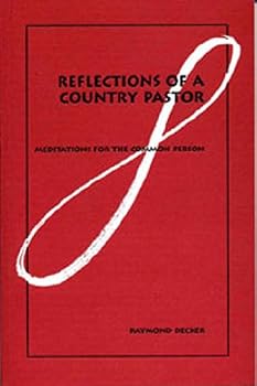 Reflections of a Country Pastor: Meditations for the Common Person