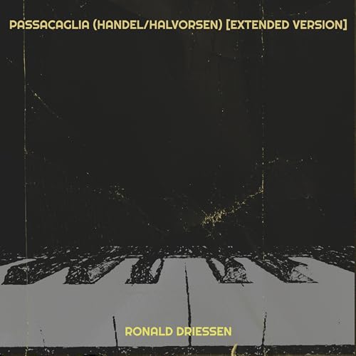 Play Passacaglia (Handel/Halvorsen) [Extended Version] by Ronald ...