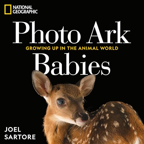 Image of National Geographic Photo Ark Babies: Growing Up in the Animal World (The Photo Ark)