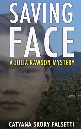 Saving Face: A Julia Rawson Murder Mystery