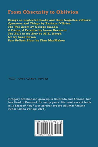 FROM OBSCURITY TO OBLIVION: Neglected Books and their Forgotten Authors