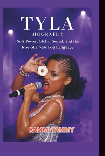 TYLA BIOGRAPHY: Soft Power, Global Sound, and the Rise of a New Pop Language