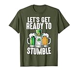 Lets Get Ready To Stumble Irish Beer Ireland St...