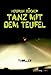 Produktbild Tanz mit dem Teufel: Thriller