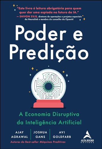 Poder e Predição: a Economia Disruptiva da Inteligência Artificial