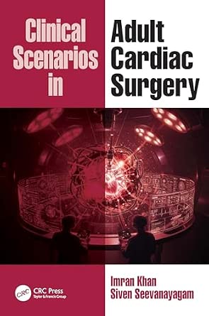 Clinical Scenarios in Adult Cardiac Surgery-Wow! eBook