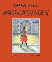 Vägen till Mormorsvägen 915012031X Book Cover