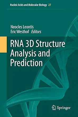 RNA 3D Structure Analysis and Prediction 2012th Edition book cover