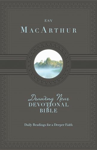 Esv Macarthur Drawing Near Devotional Bible