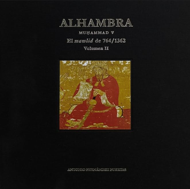 Alhambra Muhammad V; Volumen II (HISTORIA)