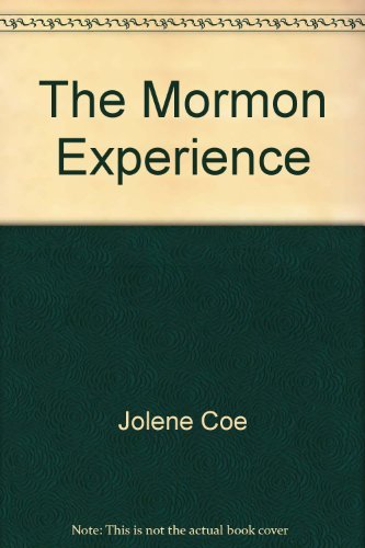 The Mormon Experience 0890814864 Book Cover
