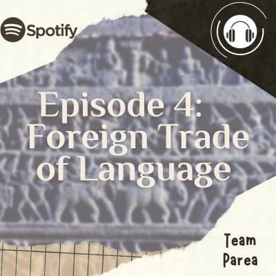 Episode 5 - Foreign Trade of Languages