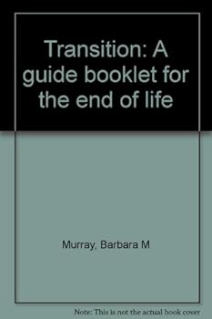 Unknown Binding Transition: A guide booklet for the end of life Book