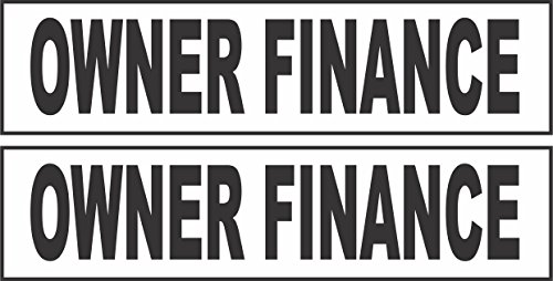 2-6x24 Owner Financing Real Estate Rider Sign Black