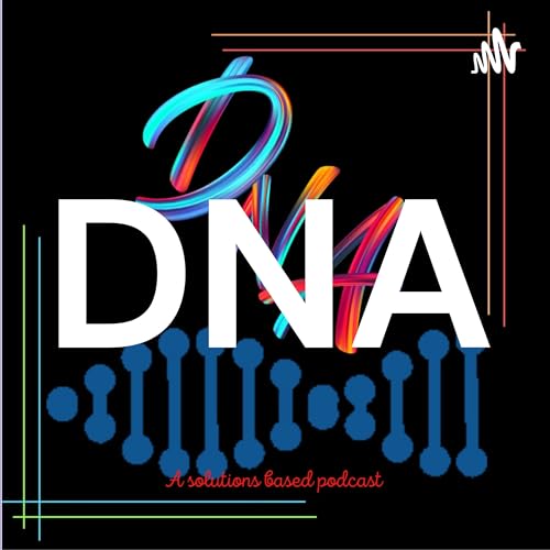 DNA, A Solutions Based Podcast: Marriage & Platonic Friendships, Are Opposite Sex Friendships Okay?