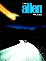 The Alien World - Major UFO Cases examined and Assessed 0748101438 Book Cover