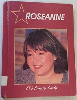 Library Binding Roseanne: TV's Funny Lady Book
