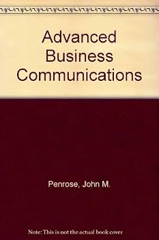 Hardcover Advanced business communication (The Kent series in business communication) Book