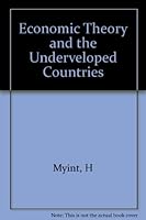 Economic Theory and the Underdeveloped Countries (Economic development series) 019501300X Book Cover