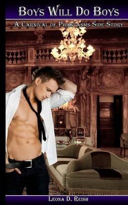 [(Boys Will Do Boys : A Carnival of Phantasms Side Story)] [By (author) Leona D Reish] published on (June, 2014)