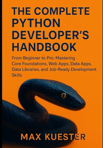 The Complete Python Developer's Handbook: From ... B0G2YYH5DB Book Cover