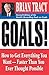 Goals!: How to Get Everything You Want -- Faster Than You Ever Thought Possible