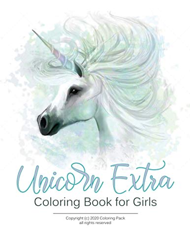 Unicorn Extra Coloring Book for Girls: Beautiful Unicorns for Gift | Funny and Nice Gift for Girls Ages 4 to 8 years | Beginner-Friendly Relaxing & ... and Tweens, on Extra-Thick Perforated Pages.