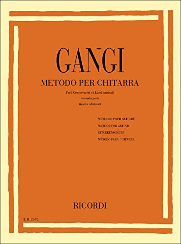 Gangi Metodo Per Chitarra Parte II | Livello Intermedio Studenti Insegnanti Chitarra Classica | Esercizi Progressivi Lettura Musicale Tecnica Dita Accordi | Libro Studio Repertorio Scale Arpegg