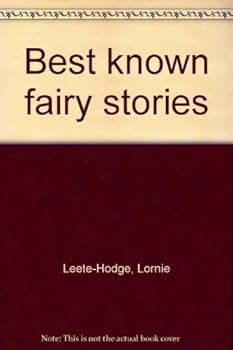 Paperback Best Known Fairy Stories Hardcover Lornie Leete-Hodge Book