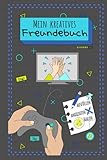 kulikowski kirchhain  Mein kreatives Freundebuch: für Jungen Schule  Freundschaftsbuch Grundschule  Geschenk zur Einschulung