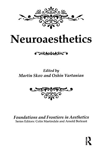 Neuroaesthetics (Foundations and Frontiers in Aesthetics Series)