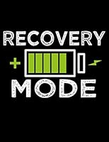 Recovery Mode: Get Well Soon Gift Recovery Mode is On Post Surgery Notebook Journal 120 Pages 8.5x11 size 1691776483 Book Cover