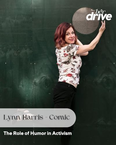 The Role of Humor in Activism with Lynn Harris