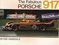 The fabulous Porsche 917 0877990522 Book Cover