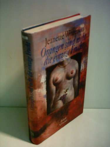 Orangen Sind Nicht Die Einzige Frucht [German] 3100922115 Book Cover