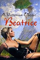 Beatrice: A Victorian Classic B0DFMNR412 Book Cover