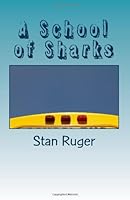 "A School of Sharks" 1483988821 Book Cover