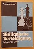  Sizilianische Verteidigung. Scheveninger System
