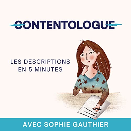 Les descriptions en 5 minutes
